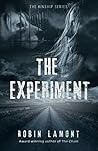 The Experiment by Robin Lamont