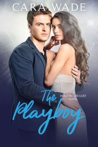 The Playboy (Hollywood Lust #2)