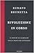 Rivoluzione in corso: Il dovere di cambiare dalla parte dei cittadini