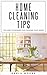Home Cleaning Tips: Tips an...