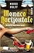Monaco Horizontale by Moses Wolff