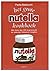 Het grote Nutella kookboek