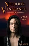 Nicholi's Vengeance