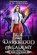 Half-Blood (Darkblood Academy, #1)
