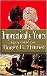 Impractically Yours