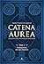 Catena Aurea. Evangelho de São Mateus - Volume 1