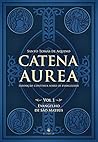Catena Aurea. Eva...