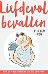Liefdevol bevalle...