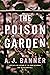 The Poison Garden