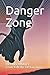 Danger Zone