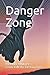 Danger Zone