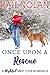 Once Upon A Rescue (Meet Cute Romance, #7)