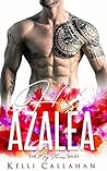His Azalea by Kelli Callahan