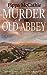 Murder at the Old Abbey (Ha...