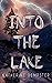 Into the Lake