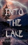 Into the Lake