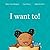 I Want To! by Mary-Anne Hampton