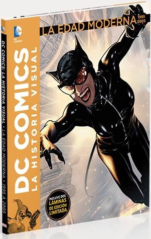 DC Comics La Historia Visual: La Edad Moderna, 1995 a 2005 (Coleccionable DC Comics La Historia Visual, #2)