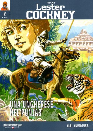 Lester Cockney: Una ungherese nel Punjab