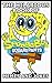 The Hilarious Book Of SpongeBob Memes And Jokes by Matt Harding
