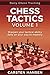 Daily Chess Tactics Training - Volume 1: 404 Puzzles to Improve Your Tactical Vision (Daily Chess Training)