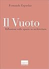 Il Vuoto: rifless...