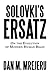 Solovki's Ersatz: On the Ev...