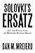 Solovki's Ersatz by Dan M. Mrejeru