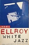 White Jazz by James Ellroy