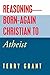 Reasoning—Born-Again Christ...