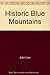 HISTORIC BLUE MOUNTAINS by John Low