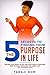 The 5 Secrets to Finding Yo...
