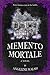 Memento Mortale