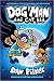 Dog Man and Cat Kid by Dav Pilkey