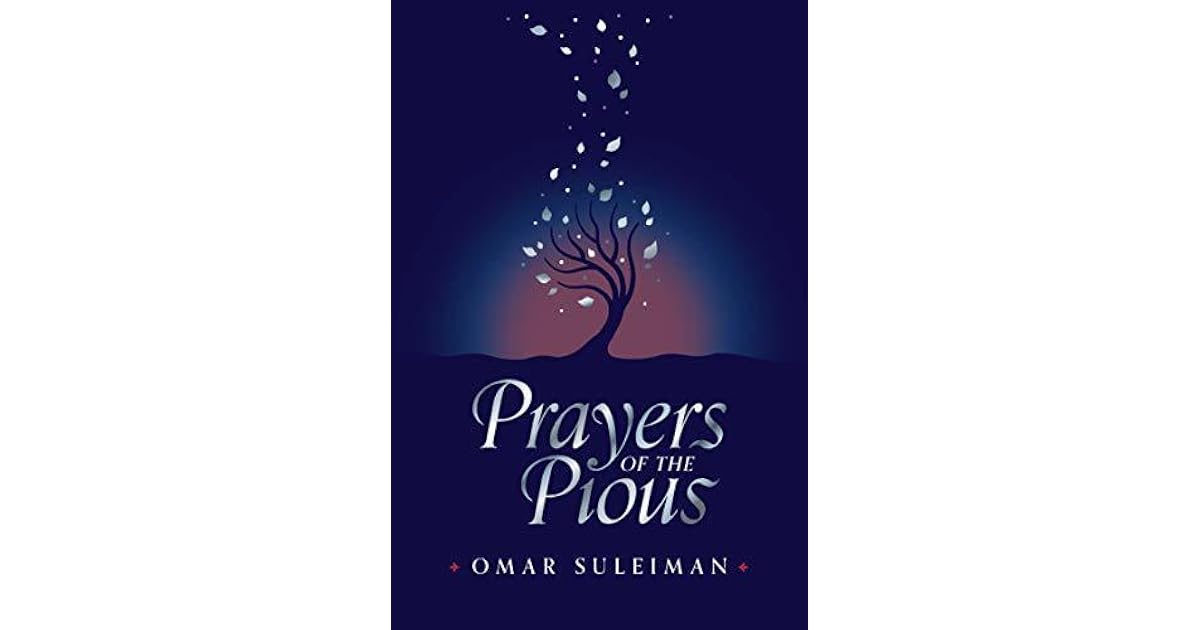 Prayers Of The Pious By Omar Suleiman