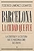 Barcelona. La ciudad que fue by Federico Jiménez Losantos