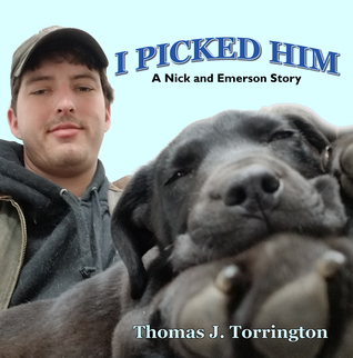 I Picked Him: a Nick and Emerson Story (Paperback)