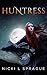 Huntress by Nicki Sprague