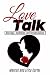Love Talk: Marriage, Hardsh...