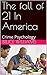 The fall of 21 In America: ...