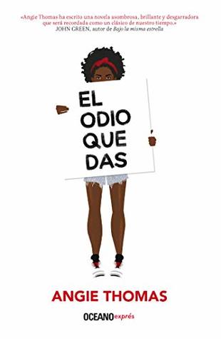 El odio que das (Novela juvenil)