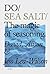 Do Sea Salt by Alison Lea-Wilson Do Sea Salt by Alison Lea-Wilson