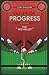 The Red Valley: Valley of Progress, Archive 2 (Valley of Progress #1.5)