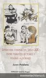 Literatura chilena del siglo XIX: entre públicos lectores y figuras autoriales