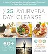 The 25-Day Ayurve...