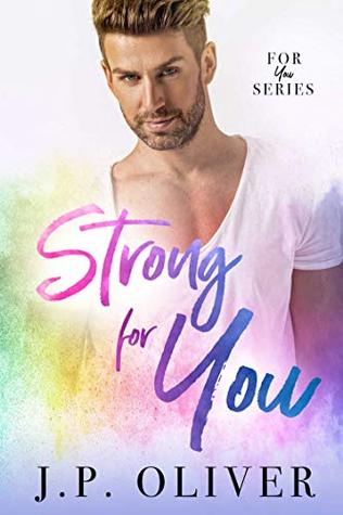 Strong For You (For You, #7)