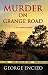 Murder on Grange Road by George Encizo Murder on Grange Road by George Encizo