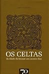 Os Celtas: Da Ida...