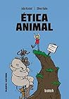 Ética animal by Julia Kockel