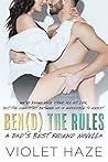 Bend the Rules by Violet Haze